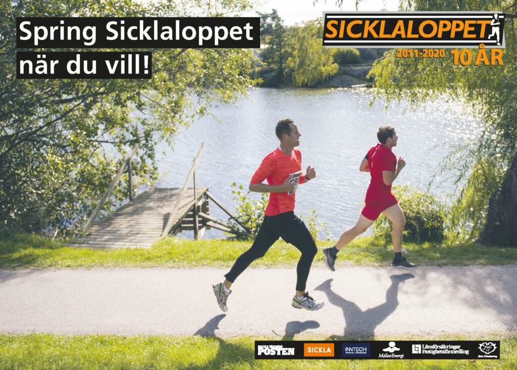 Spring Sicklaloppet när du vill